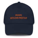 Miami Bitcoin Meetup (Orange Embroidery) Dad Hat
