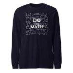 Do The Math Bitcoin Long Sleeve T-Shirt